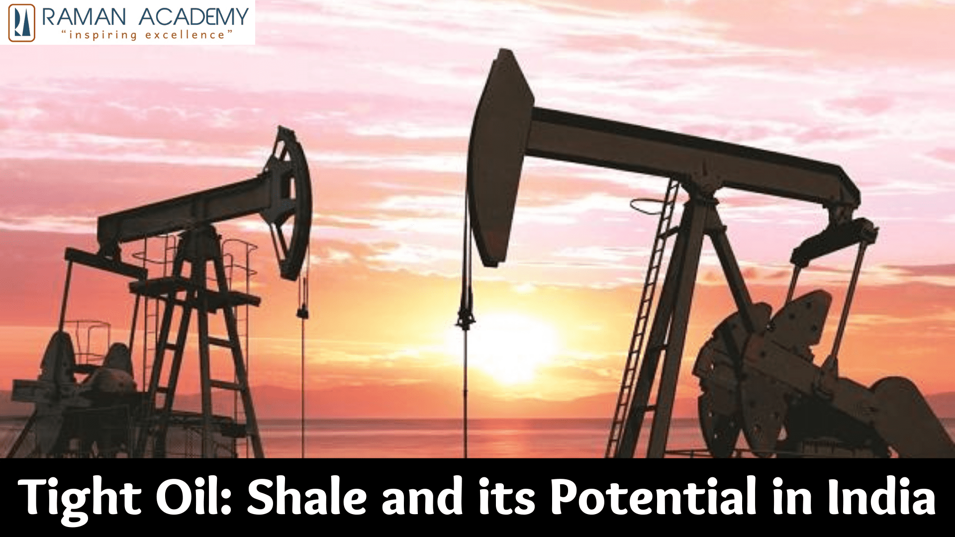 Tight Oil: Shale and its Potential in India