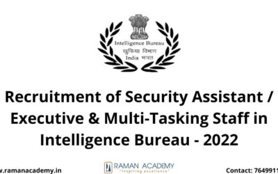 Recruitment of  Security Assistant / Executive & Multi-Tasking Staff in  Intelligence Bureau – 2022