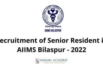 Recruitment of Senior Resident in AIIMS Bilaspur – 2022