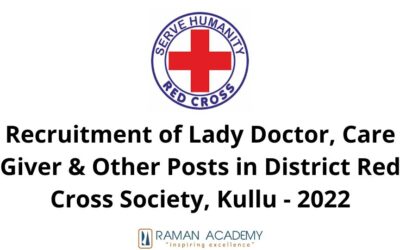 Recruitment of Lady Doctor, Care Giver & Other Posts in District Red Cross Society, Kullu – 2022