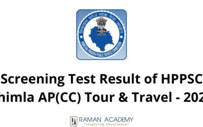 Screening Test Result of HPPSC Shimla AP(CC) Tour & Travel – 2022