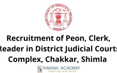 Recruitment of Peon, Clerk, Reader in District Judicial Courts Complex, Chakkar, Shimla
