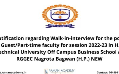 Notification regarding Walk-in-interview for the post of Guest/Part-time faculty for session 2022-23 in H.P. Technical University Off-Campus Business School at RGGEC Nagrota Bagwan (H.P.) NEW