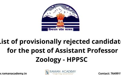 List of provisionally rejected candidates for the post of Assistant Professor Zoology – HPPSC