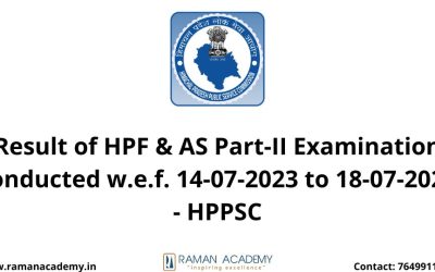 Result of HPF & AS Part-II Examination conducted w.e.f. 14-07-2023 to 18-07-2023 – HPPSC