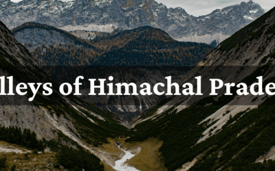Valleys of Himachal Pradesh