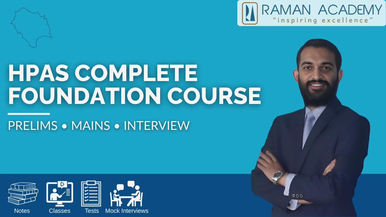 HPAS 2026: Comprehensive Foundation Course (Prelims + Mains)
